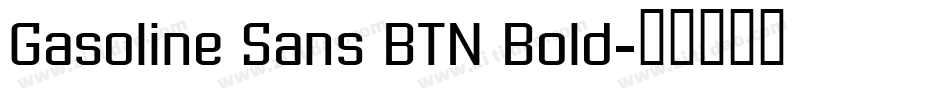 Gasoline Sans BTN Bold字体转换